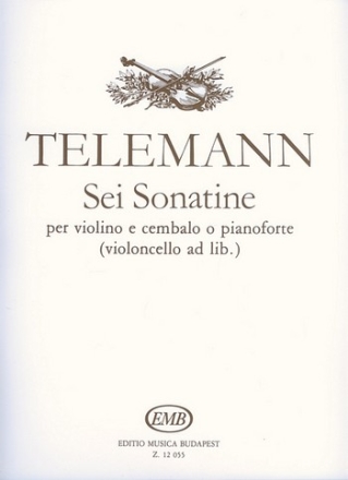 6 sonatine per violino e cembalo o pianoforte (Vc ad lib) Kalmar, l, ed.