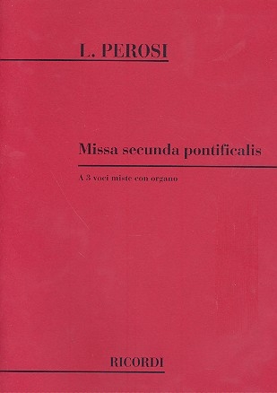 MISSA SECUNDA PONTIFICALIS PER 3 VOCI MISTE (ATB) CON ORGANO