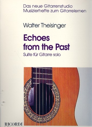 Echoes from the Past Suite fr Gitarre solo