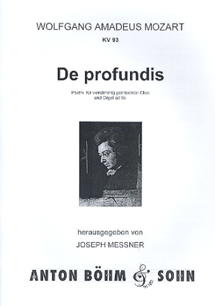 Psalm De profundis KV93 fr 4 Singstimmen (SATB) und Orgel