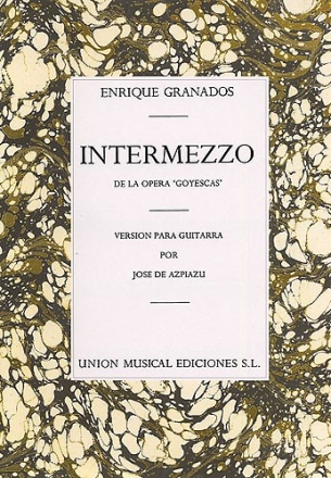 Intermezzo de la opera Goyescas para guitarra