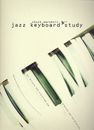 Jazz Keyboard Study for private and classroom use, pianists and non-pianists