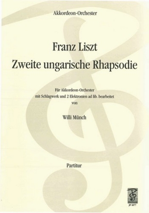 Ungarische Rhapsodie Nr.2 fr Akkordeonorchester Partitur