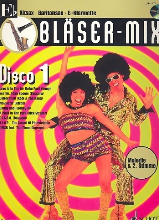 Blser-Mix (+CD): Disco 1 fr Es-Instrumente (Melodie und 2. Stimme)