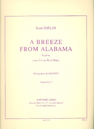 A BREEZE FROM ALABAMA RAGTIME POUR COR EN FA ET PIANO JODY, JOEL, ARR.