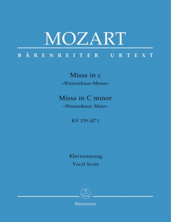 Missa c-Moll KV139  fr Soli, gem Chor und Orchester Klavierauszug