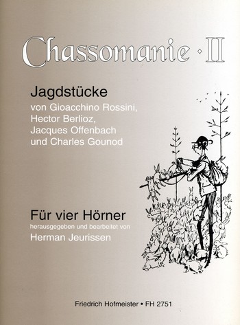 Chassomanie Band 2 fr 4 Hrner in F Partitur und Stimmen