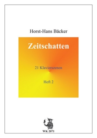 Zeitschatten Band 2 (Nr.13-21) 21 Klavierszenen