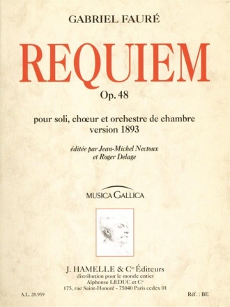 Requiem op.48 version de 1893 pour soli, choeur et orchestre de chambre