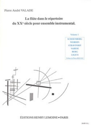 La flte dans le repertoire du 20. sicle vol.1 pour ensemble instrumental