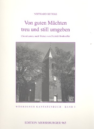 Von guten Mchten treu und still umgeben op.7 fr Sopran, gem Chor, Flte, Violine, Violoncello, Orgel, Instr. ad lib