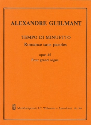 TEMPO DI MINUETTO ROMANCE SANS PAROLES OP.45 POUR GRAND ORGUE