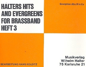 Halters Hits and Evergreens Band 3 fr Blasorchester Altsaxophon 3 (=2. Sax-Stimme)