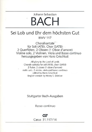 Sei Lob und Ehr dem hchsten Gut Kantate Nr.117 BWV117 Cello/Ba/Fagott