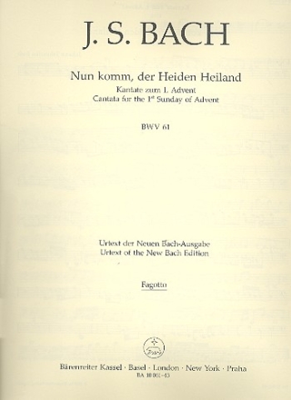 Nun komm, der Heiden Heiland Kantate Nr.61 BWV61 Fagott