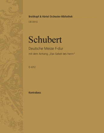 Deutsche Messe F-Dur D872 fr Chor, Blser, Pauken und Orgel Kontrabass