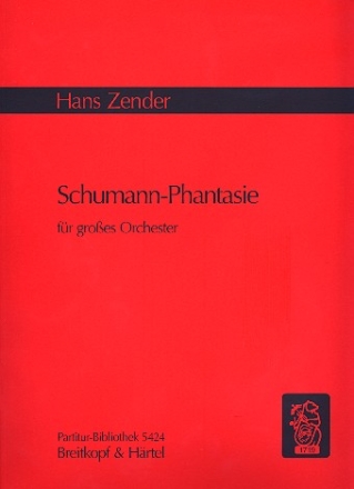 Schumann-Fantasie fr groes Orchester Studienpartitur (1997)