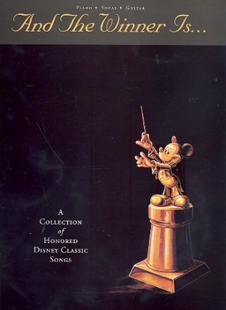 And the Winner is: a collection of honored disney classic songs songbook for piano/voice/guitar