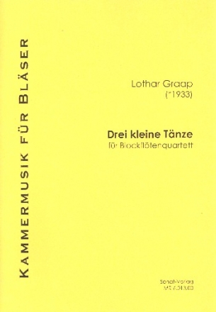 3 kleine Tnze fr 4 Blockflten (SATB) Partitur und Stimmen