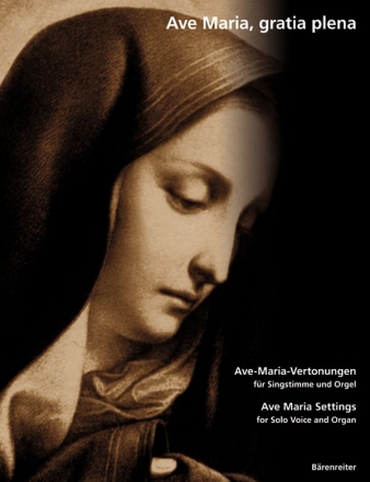 Ave-Maria-Vertonungen fr Singstimme und Orgel (la)