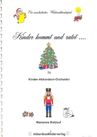 Kinder kommt und ratet Weihnachtsratespiel fr Akkordeonorchester Partitur