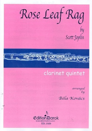 Rose Leaf Rag for 4 clarinets and bass clarinet score and parts