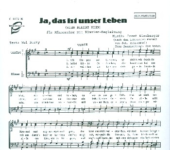 Ja das ist unser Leben fr Mnnerchor und Klavier Singpartitur