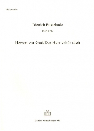 Der Herr erhr dich Choralkantate fr gem Chor, 2 Violinen und Bc Violoncello