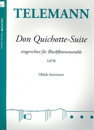 Don Quichotte-Suite  fr 4 Blockflten (SATB) Partitur und Stimmen