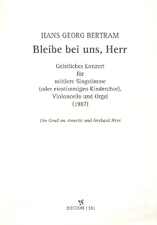 Bleibe bei uns Herr fr mittlere Singstimme, Cello und Orgel,  Partitur