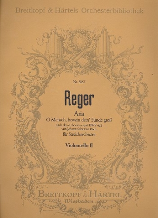 O Mensch bewein dein Snde gro - Aria nach BWV622 fr Streichorchester Violoncello 2