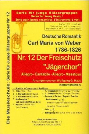 JAEGERCHOR AUS DER FREISCHUETZ FUER BLASORCHESTER PARTITUR+