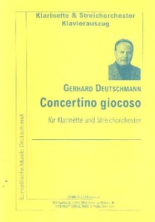 CONCERTINO GIOCOSO FUER KLARINETTE UND STREICHORCHESTER FUER KLARINETTE UND KLAVIER