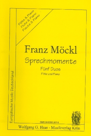 SPRECHMOMENTE FUER FLOETE UND KLAVIER