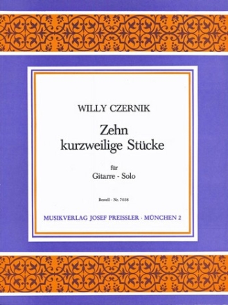 10 KURZWEILIGE STUECKE FUER GITARRE SOLO