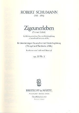 Zigeunerleben op.29,3 fr Frauenchor und Klavier