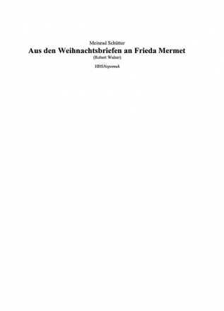 Aus den Weihnachtsbriefen von Frieda Mermet fr Sprecher, Flte und Klavier SPRECHER, FLOETE UND KLAVIER