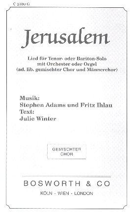 Jerusalem fr Tenor (Bariton), gem Chor und Orchester (Orgel) Chorpartitur