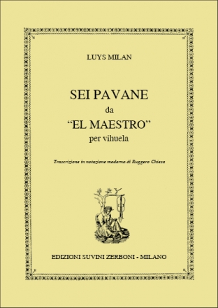 6 pavane da el maestro per vihuela (notazione moderna)