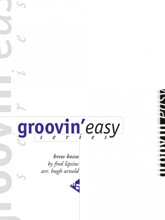 Groovin' easy series - Brew Bossa for orchestra Partitur und Stimmen