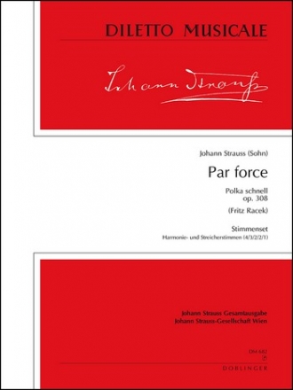 PAR FORCE OP.308 FUER ORCHESTER,  STIMMENSET HARMONIE UND 4-3-2-2-1