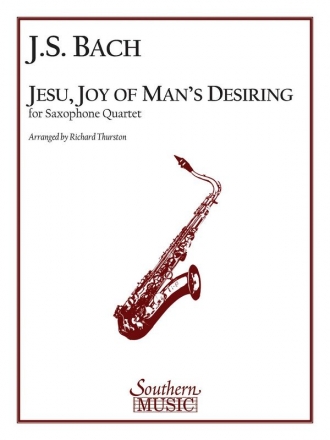 JESU JOY OF MAN'S DESIRING FOR 4 SAXOPHONES (AATB) SCORE AND PARTS