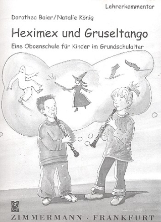 Heximex und Gruseltango Oboenschule Lehrerkommentar