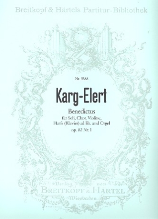 Benedictus op.82,1 fr Soli, Chor, Violine, Harfe (Klavier) ad lib. und Orgel