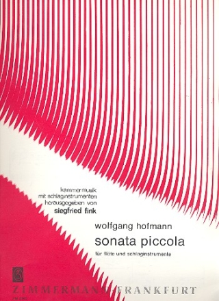 Sonata piccola fr Flte und Schlaginstrumente Partitur und Fltenstimme