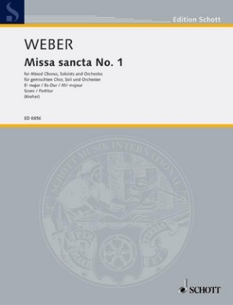 Missa sancta Es-Dur Nr.1 fr Soli, Chor und Orchester Partitur