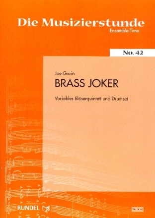 Brass-Joker fr Blserquinttet und Drum-Set Partitur und Stimmen