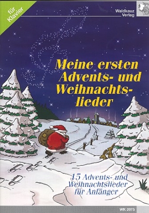 Meine ersten Advents- und Weihnachtslieder fr Klavier (erleichtert)