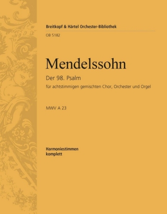 Psalm 98 op.91 fr Doppelchor, Orchester und Orgel Harmonie