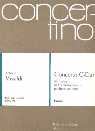 Concerto C-Dur RV 472/PV 45 fr Fagott, Streicher und Basso continuo Partitur